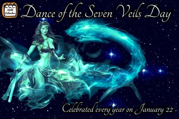 Dance of the Seven Veils Day